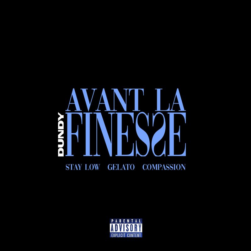 Pochette de l'EP AVANT LA FINESSE de Dundy